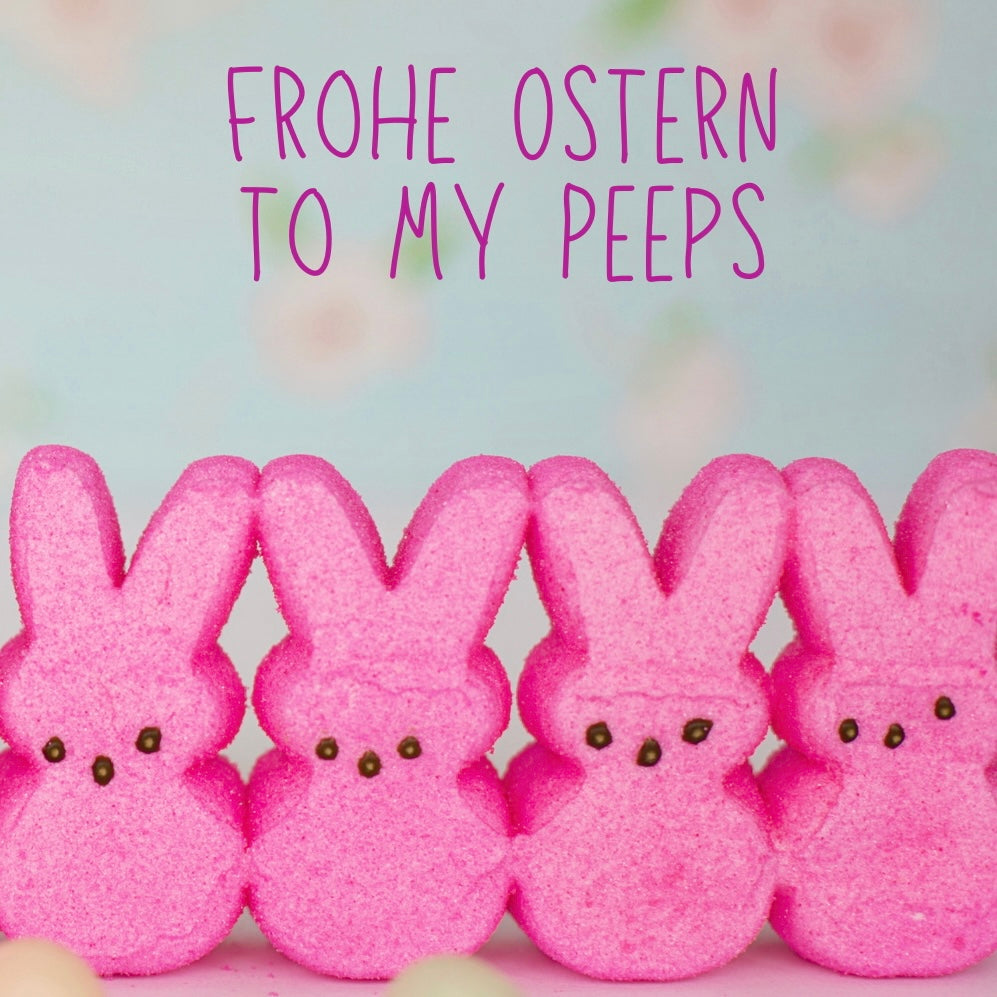 "Frohe Ostern" to my Peeps cute funny German Easter Card