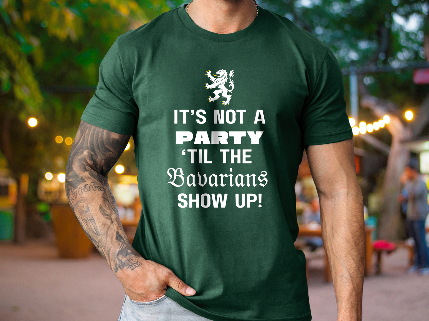 It’s not a party ‘til the Bavarians show up t-shirt