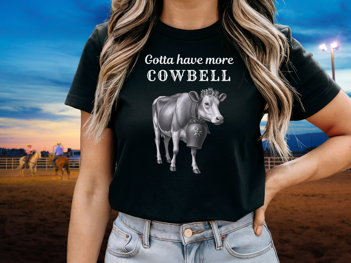 Gotta have more Cowbell - funny German t-shirt - for her