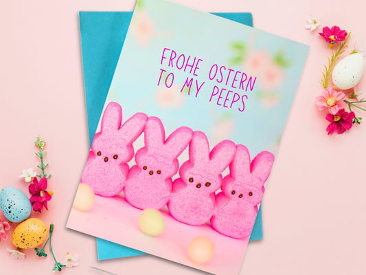 Easter card with 4 pink marshmallow bunny peeps in a row and 'Frohe Ostern to my peeps' text.